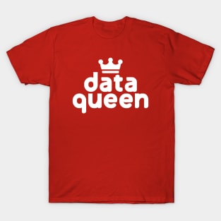 Data Queen #5 T-Shirt